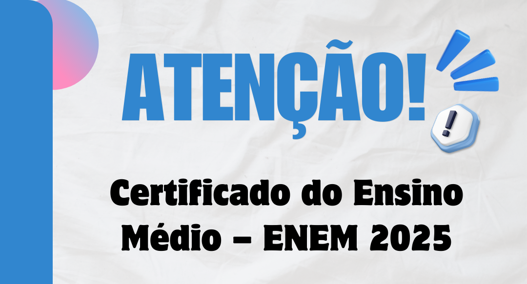 CESEC Vera Parentoni: Certificado do Ensino Médio – ENEM 2025